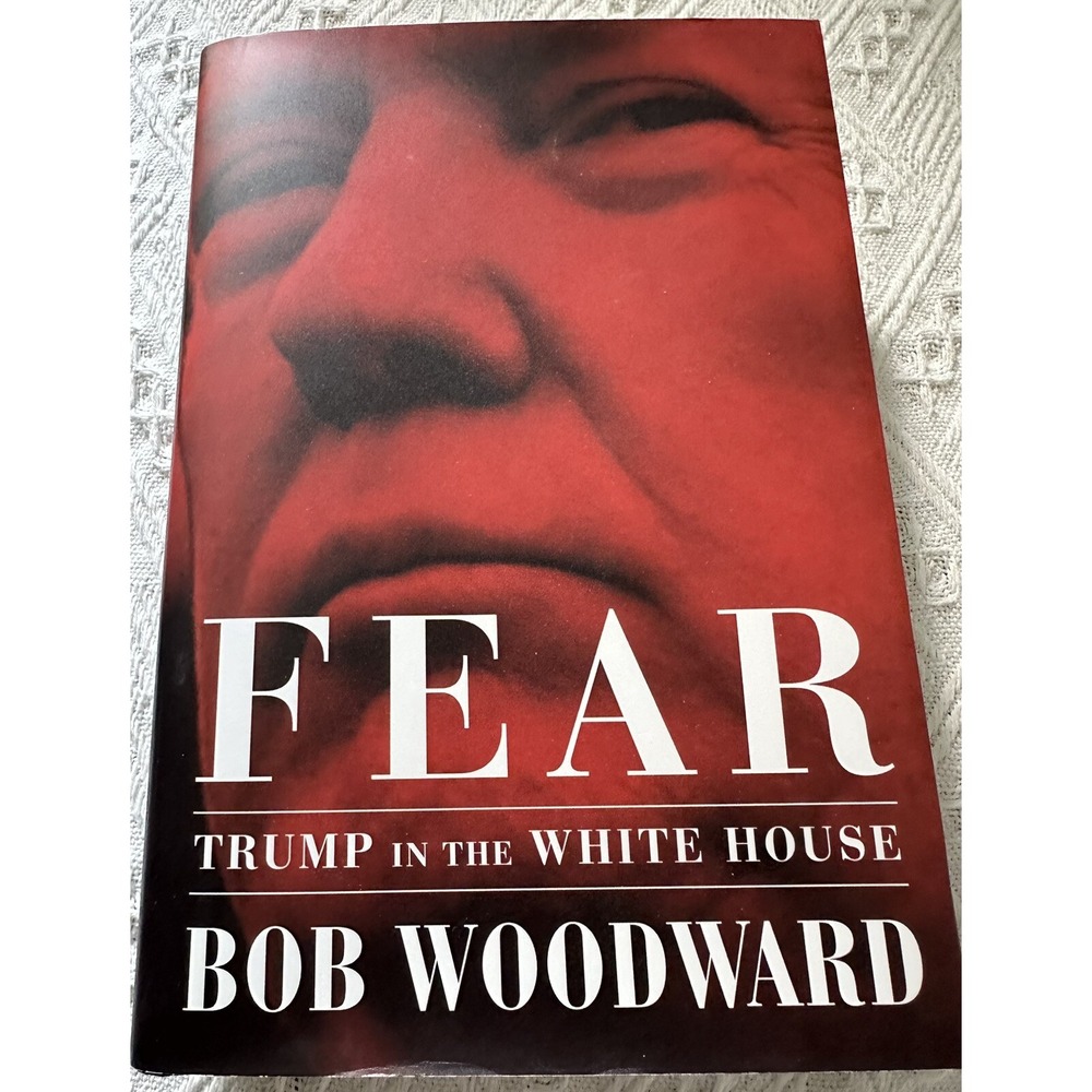 Fear Trump in the White House Bob‎ Woodward Hardcover Book 2018